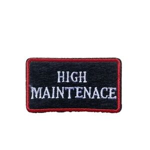High Maintenance Patch